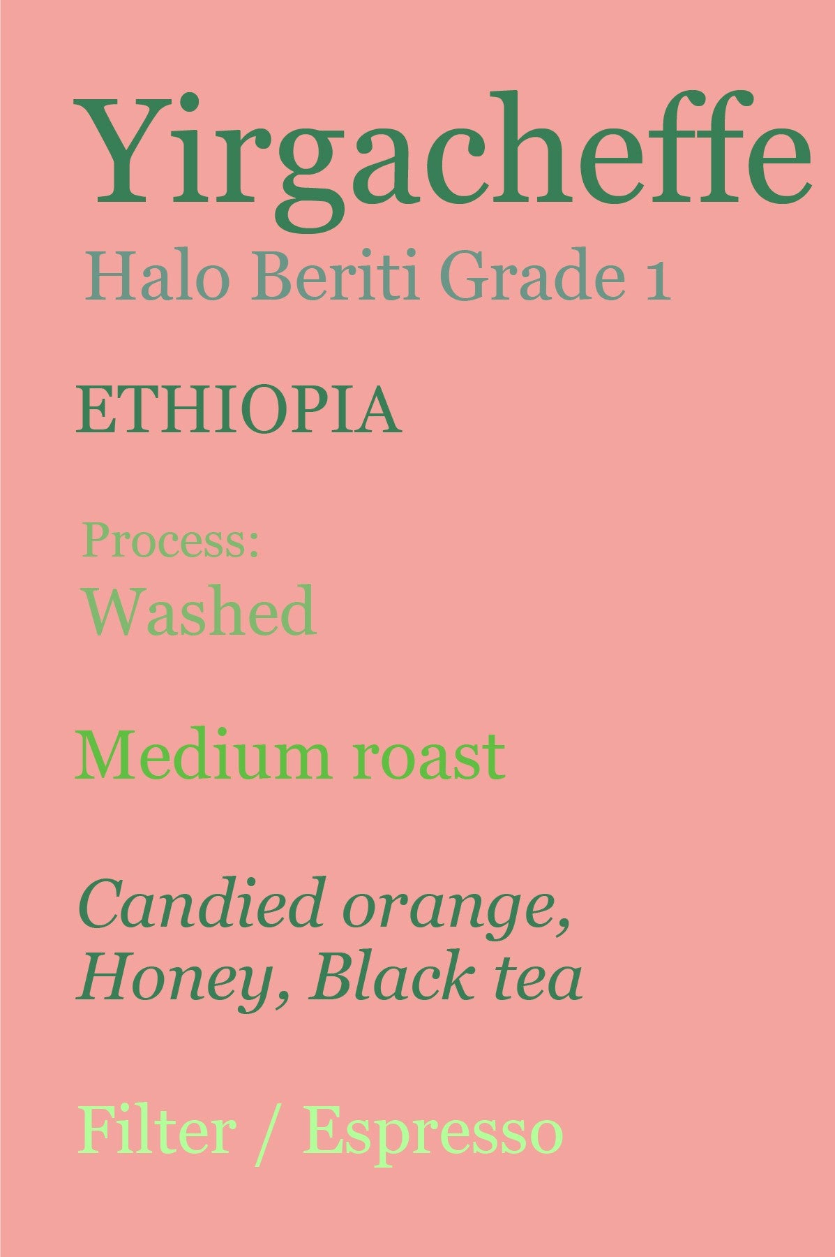 Yirgacheffe Halo Beriti Grade 1, Ethiopia, Washed